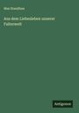 Max Standfuss: Aus dem Liebesleben unserer Falterwelt, Buch