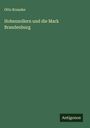 Otto Krauske: Hohenzollern und die Mark Brandenburg, Buch