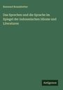 Renward Brandstetter: Das Sprechen und die Sprache im Spiegel der indonesischen Idiome und Literaturen, Buch