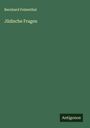 Bernhard Felsenthal: Jüdische Fragen, Buch