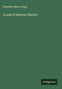 Ebenezer Henry Virgil: A Leaf of Express History, Buch