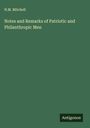 N. M. Mitchell: Notes and Remarks of Patriotic and Philanthropic Men, Buch