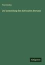 Paul Lindau: Die Ermordung des Advocaten Bernays, Buch