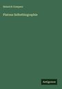 Heinrich Gomperz: Platons Selbstbiographie, Buch