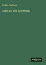 Gustav Jungbauer: Sagen aus dem Sudetengau, Buch