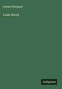 Edward Whymper: Louis Duval, Buch