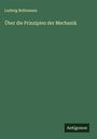 Ludwig Boltzmann: Über die Prinzipien der Mechanik, Buch