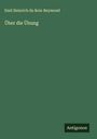 Emil Heinrich Du Bois-Reymond: Über die Übung, Buch