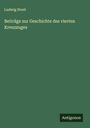 Ludwig Streit: Beiträge zur Geschichte des vierten Kreuzzuges, Buch