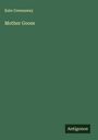 Kate Greenaway: Mother Goose, Buch