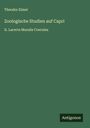 Theodor Eimer: Zoologische Studien auf Capri, Buch