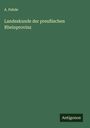 A. Pahde: Landeskunde der preußischen Rheinprovinz, Buch