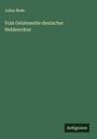 Julius Bode: Vom Geisteserbe deutscher Heldenväter, Buch