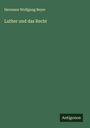 Hermann Wolfgang Beyer: Luther und das Recht, Buch