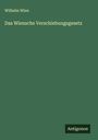Wilhelm Wien: Das Wiensche Verschiebungsgesetz, Buch