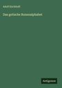 Adolf Kirchhoff: Das gotische Runenalphabet, Buch