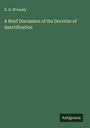 D. R. M'Anally: A Brief Discussion of the Doctrine of Sanctification, Buch