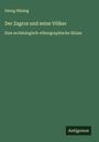 Georg Hüsing: Der Zagros und seine Völker, Buch
