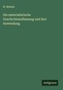 W. Reimes: Die materialistische Geschichtsauffassung und ihre Anwendung, Buch