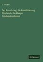 L. von Bar: Der Burenkrieg, die Russifizierung Finnlands, die Haager Friedenskonferenz, Buch
