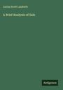 Lucius Scott Landreth: A Brief Analysis of Sale, Buch
