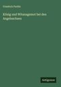 Friedrich Purlitz: König und Witanagemot bei den Angelsachsen, Buch