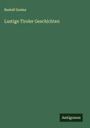 Rudolf Greinz: Lustige Tiroler Geschichten, Buch