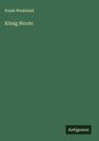 Frank Wedekind: König Nicolo, Buch