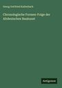 Georg Gottfried Kallenbach: Chronologische Formen-Folge der Altdeutschen Baukunst, Buch