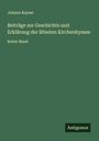 Johann Kayser: Beiträge zur Geschichte und Erklärung der ältesten Kirchenhymen, Buch