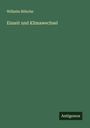 Wilhelm Bölsche: Eiszeit und Klimawechsel, Buch