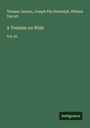 Thomas Jarman: A Treatise on Wills, Buch