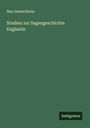 Max Deutschbein: Studien zur Sagengeschichte Englands, Buch
