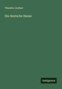 Theodor Lindner: Die deutsche Hanse, Buch