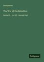 Anonymous: The War of the Rebellion, Buch
