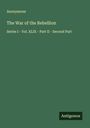 Anonymous: The War of the Rebellion, Buch