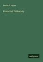 Martin F. Tupper: Proverbial Philosophy, Buch