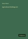 Henry Winch: Agricultural Holdings Act, Buch