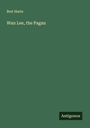 Bret Harte: Wan Lee, the Pagan, Buch