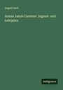 August Sach: Asmus Jakob Carstens' Jugend- und Lehrjahre, Buch