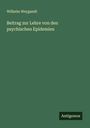 Wilhelm Weygandt: Beitrag zur Lehre von den psychischen Epidemien, Buch