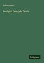 Wilhelm Diehl: Landgraf Georg der Zweite, Buch