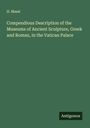 H. Massi: Compendious Description of the Museums of Ancient Sculpture, Greek and Roman, in the Vatican Palace, Buch