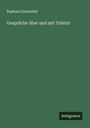 Raphael Löwenfeld: Gespräche über und mit Tolstoi, Buch