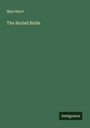 Miss Ward: The Buried Bride, Buch