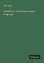 John Inglis: A Dictionary of the Aneityumese Language, Buch