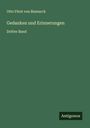 Otto Fürst von Bismarck: Gedanken und Erinnerungen, Buch