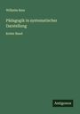 Wilhelm Rein: Pädagogik in systematischer Darstellung, Buch