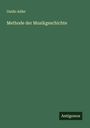 Guido Adler: Methode der Musikgeschichte, Buch