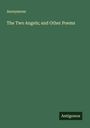 Anonymous: The Two Angels; and Other Poems, Buch